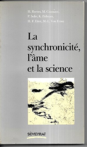 La Synchronicité, l'âme et la science