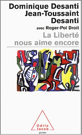 La liberté nous aime encore