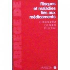 Abrégé des risques et maladies liés aux médicaments : Pharmacovigilance pratique