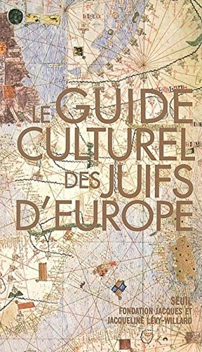 Le guide culturel des juifs d'Europe