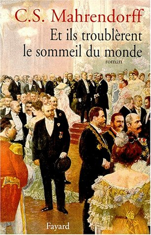 Et ils troublèrent le sommeil du monde