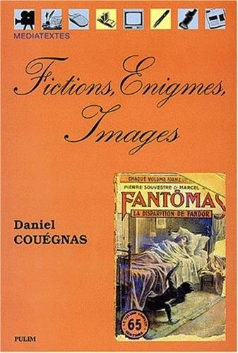 Fictions, énigmes, images : lectures (para)littéraires