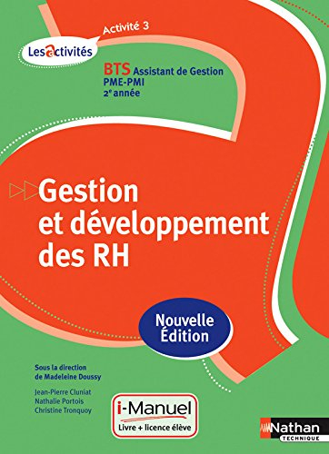Gestion et développement des RH, activité 3 : BTS assistant de gestion PME-PMI, 2e année