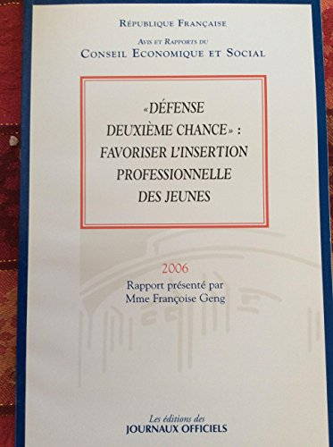 défence deuxième chance: favoriser l'incertion professionnelle des jeunes