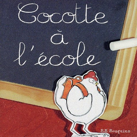 Cocotte à l'école