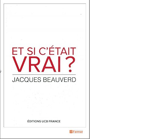 Et si c'était vrai ?