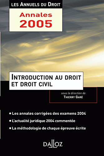 Introduction au droit et droit civil : la méthodologie de chaque épreuve écrite, les annales corrigé
