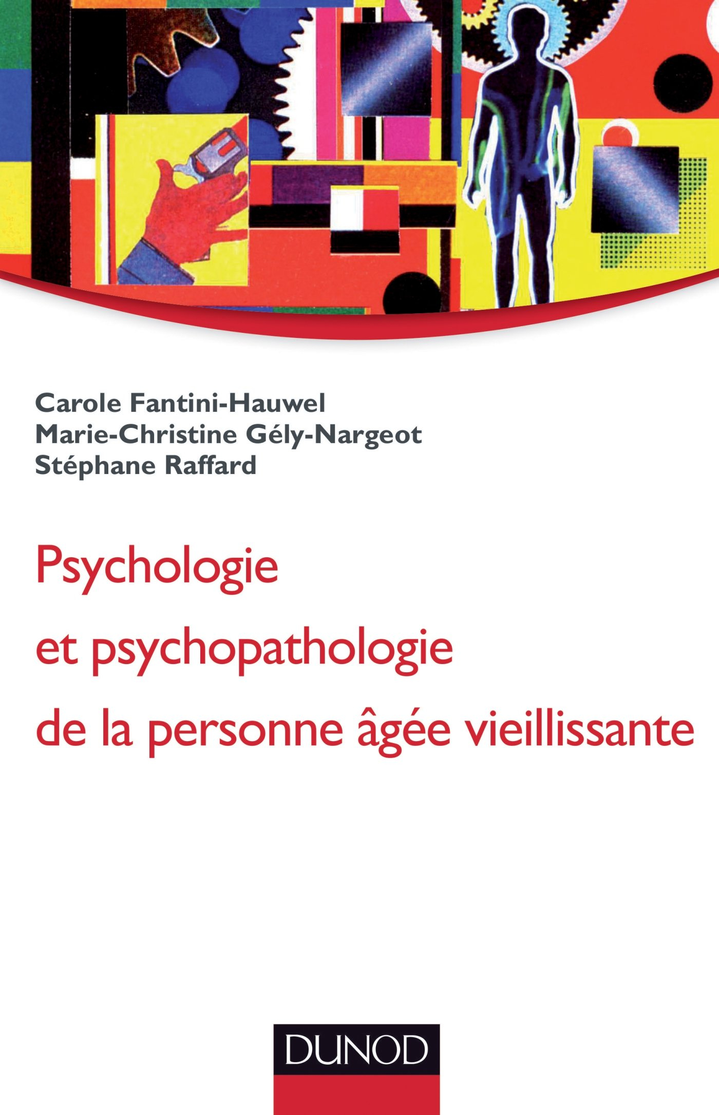 Psychologie et psychopathologie de la personne vieillissante