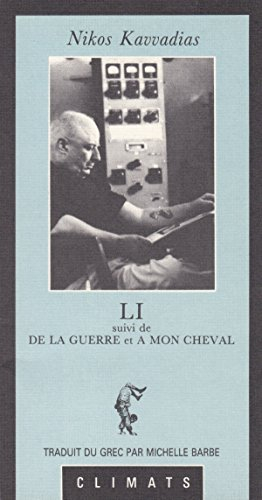 Li. De la guerre. A mon cheval