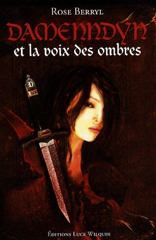 Damenndyn. Vol. 3. Damenndyn et la voix des ombres