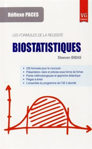 Biostatistiques : les formules de la réussite