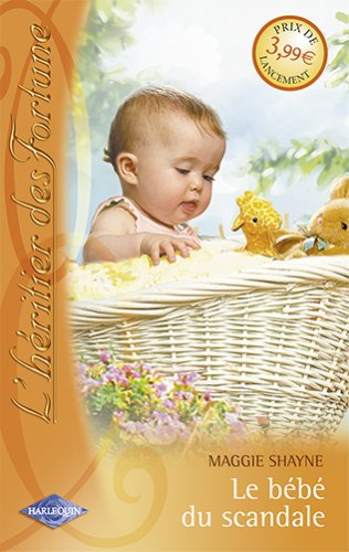 L'héritier des Fortune. Vol. 1. Le bébé du scandale