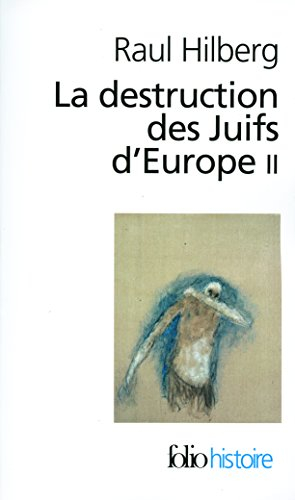 La destruction des juifs d'Europe. Vol. 2