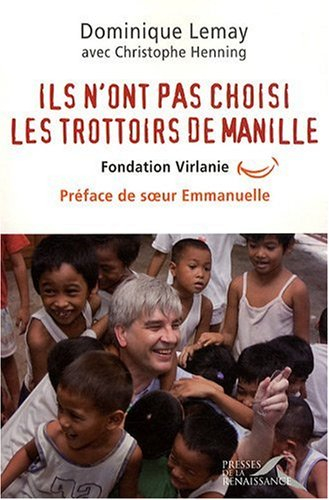 Ils n'ont pas choisi les trottoirs de Manille : Fondation Virlanie
