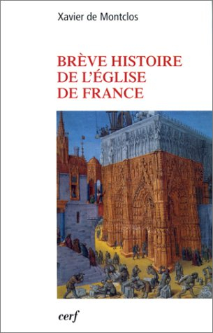 Brève histoire de l'Eglise de France