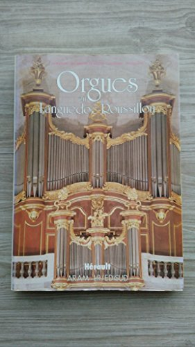 Orgues en Languedoc-Roussillon. Vol. 3. Hérault