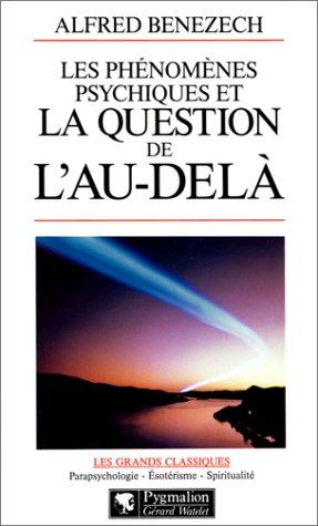 Les Phénomènes psychiques et la question de l'au-delà