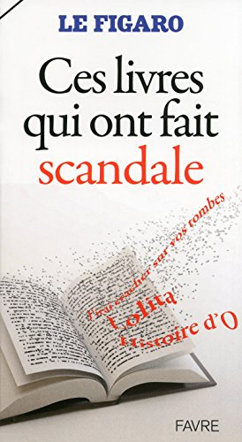 Ces livres qui ont fait scandale
