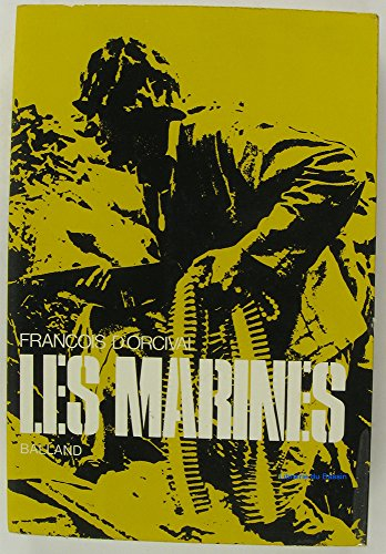les marines : scènes de la vie et des combats du corps des marines des etats-unis