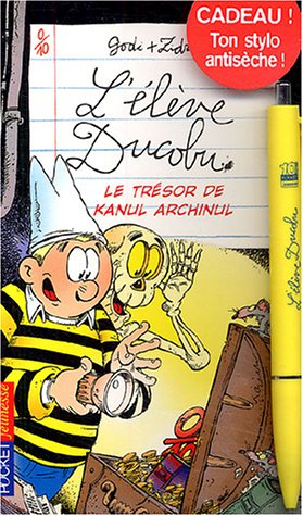 L'élève Ducobu. Vol. 1. Le trésor de Kanul Archinul