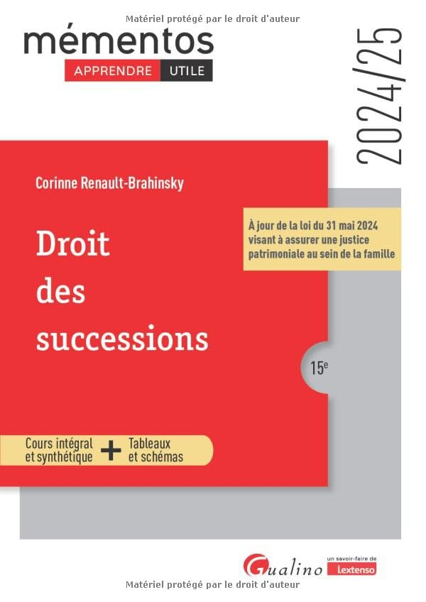Droit des successions : cours intégral et synthétique + tableaux et schémas : 2024-2025