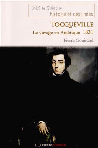 Le voyage en Amérique d'Alexis de Tocqueville