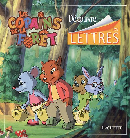 Découvre les lettres : les copains de la forêt