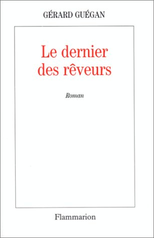Le Dernier des rêveurs