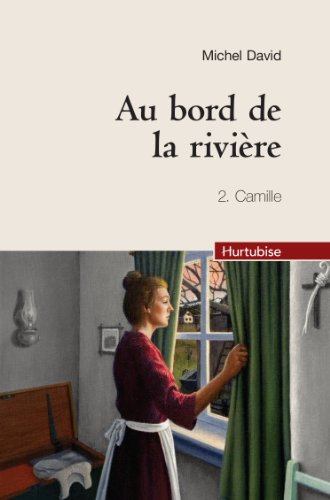 Au bord de la rivière. Vol. 2. Camille