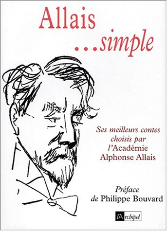 Allais... simple : ses plus beaux contes