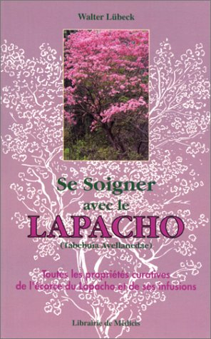 se soigner avec le lapacho : toutes les propriétés curatives de l'écorce du lapacho-tabebuïa avellan