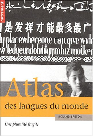 Atlas des langues du monde : une pluralité fragile