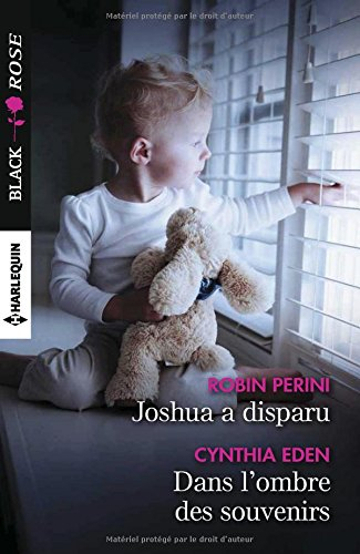 Joshua a disparu. Dans l'ombre des souvenirs