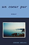 Un Coeur pur