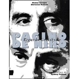Pacino-De Niro, regards croisés