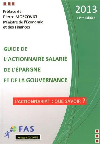 Guide de l'actionnaire salarié, de l'épargne et de la gouvernance
