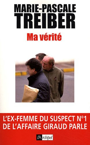 Ma vérité : récit
