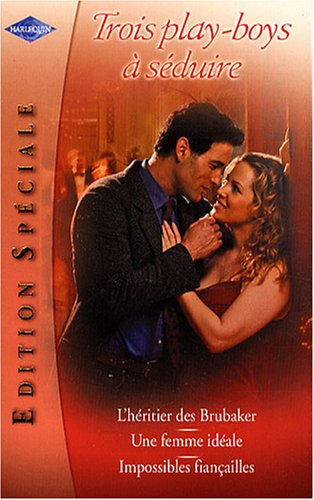 Trois play-boys à séduire