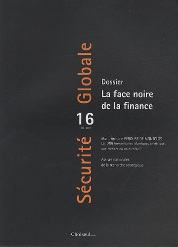 Sécurité globale, n° 16. La face noire de la finance