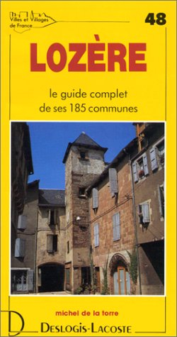 Lozère : histoire, géographie, nature, arts