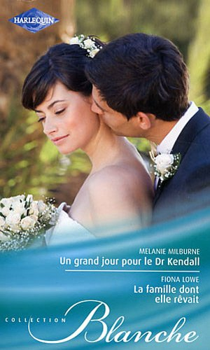 Un grand jour pour le Dr Kendall. La famille dont elle rêvait