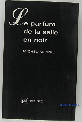 le parfum de la salle en noir