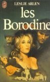 Les Borodine. Vol. 1. Amour et honneur