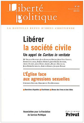Liberté politique, n° 49. Libérer la société civile : un appel de Caritas in veritate