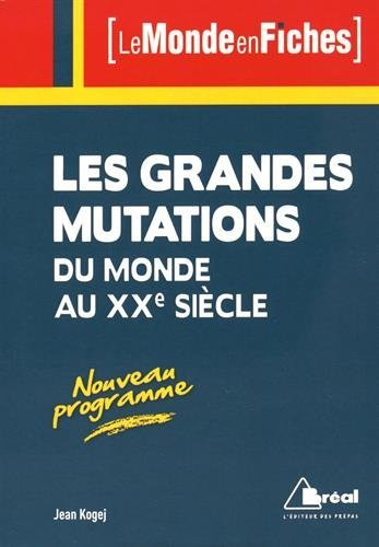 Les grandes mutations du monde au XXe siècle : de 1913 au début des années 1990 : nouveau programme
