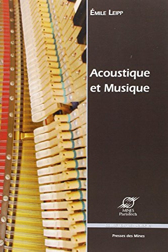 Acoustique et musique : données physiques et technologiques, problèmes de l'audition des sons musica
