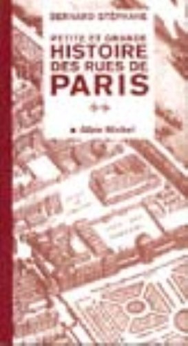 Petite et grande histoire des rues de Paris