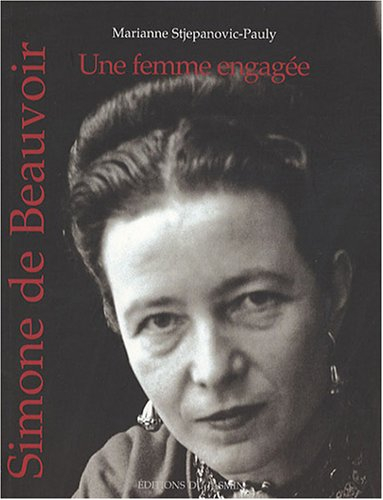 Simone de Beauvoir : une femme engagée