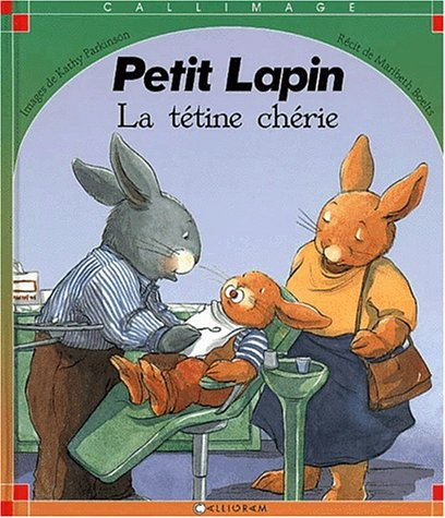 Petit lapin : la tétine chérie