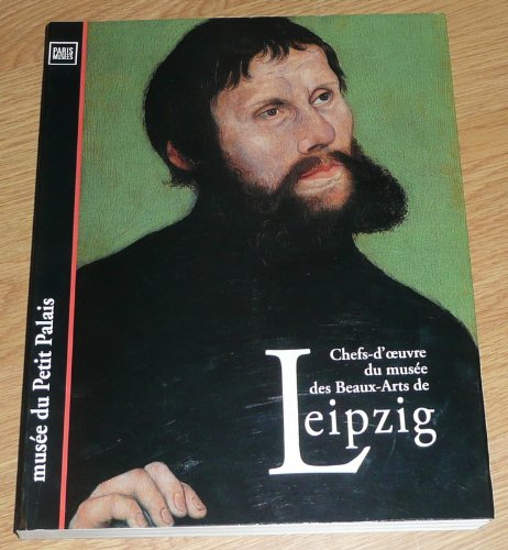 Chefs-d'oeuvre du musée des beaux-arts de Leipzig